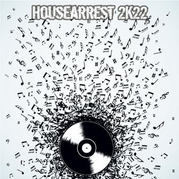 Various Artists - Housearrest 2k22