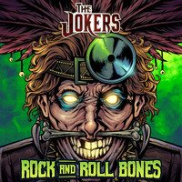 The Jokers - Rock and Roll Bones