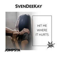 SvenDeeKay - Hit Me Where It Hurts