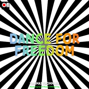 Thomas Trommler - Dance for Freedom
