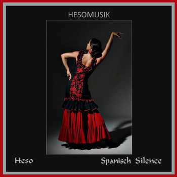 Heso - Spanisch Silence