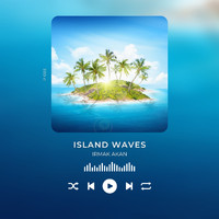 Irmak Akan - Island Waves