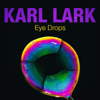 Karl Lark - Eye Drops