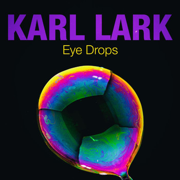 Karl Lark - Eye Drops