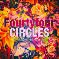 Fourtyfour Circles - The Wind and the Mountains