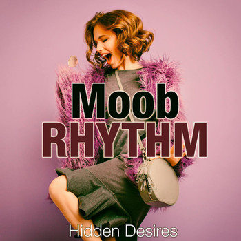 Moob Rhythm - Hidden Desires
