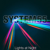 System 55 - Lights at Night