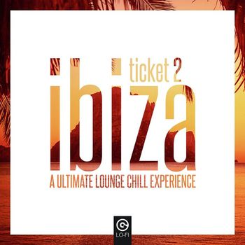 Various Artists - Ticket 2 Ibiza