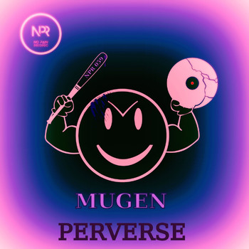 Mugen - Perverse