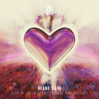 Keanu Silva - Lovin' You
