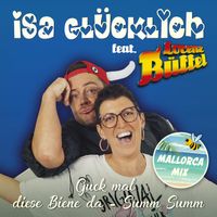 Isa Glücklich - Guck mal diese Biene da - Summ Summ (Mallorca Mix)