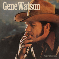 Gene Watson - No One Will Ever Know