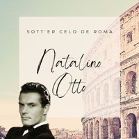 Natalino Otto - Sott'er Celo De Roma - Natalino Otto