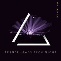 Dj Mula - Trance Leads Tech Night
