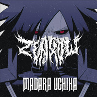 ZENXOW - MADARA UCHIHA (Explicit)