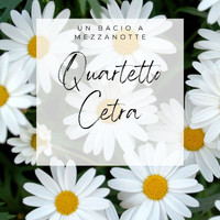 Quartetto Cetra - Un Bacio a Mezzanotte - Quartetto Cetra