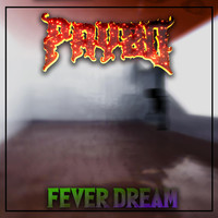 Pryzd - FEVER DREAM