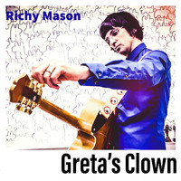 Richy Mason - Greta's Clown