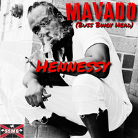 Mavado - Hennessy (Buss Bwoy Head) (Explicit)