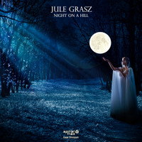 Jule Grasz - Night On A Hill