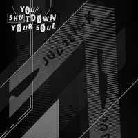 Julien-K, Aesthetic Perfection - You // Shut Down Your Soul