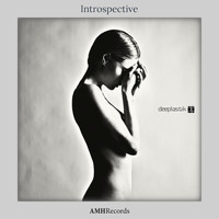 deeplastik - Introspective