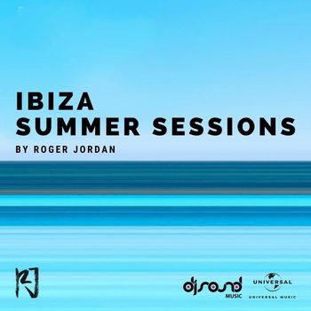 Roger Jordan - Ibiza Summer Sessions