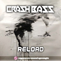 Crash Bass - Reload