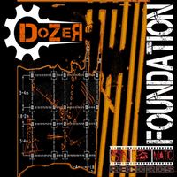 Dozer - Foundation
