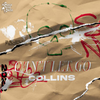 Collins - Can't Let Go