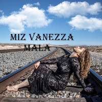 MIZ VANEZZA - Mala