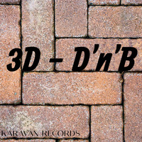 3D - D'n'B