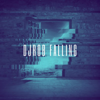 DJ Rob - Falling