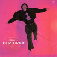 Enry-K - Luz Rosa