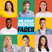 Milkbar Rockers - Faces
