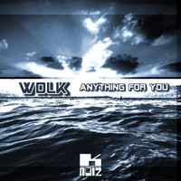 Wolk - Anything  For You