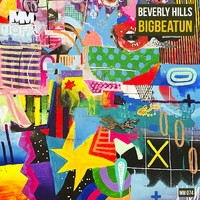 Beverly Hills - Bigbeatun