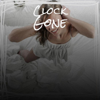 Various Artists - Clock Gone