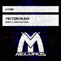 Viktor Runx and Vokivon - Open / Lose Control