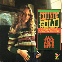 The Nashville Country Singers - Country Gold All Time Folk Hits
