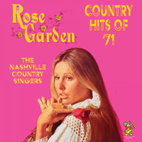 The Nashville Country Singers - Rose Garden - Country Hits of '71