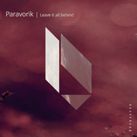Paravorik - Leave It All Behind