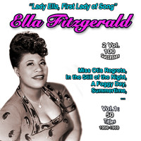 Ella Fitzgerald - "Lady Ella, First Lady of Song": Ella Fitzgerald - 2 Vol. - 100 Successes (Vol. 1: Summertime - 50 Titles - 1956-1959)