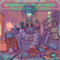 Everblast - Killer Dope (Endeavour Remix)