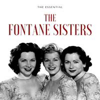 The Fontane Sisters - The Fontane Sisters - The Essential