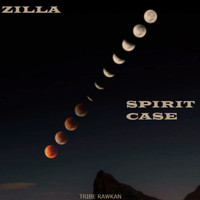 Zilla - Spirit Case