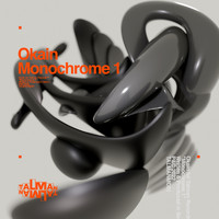 Okain - Monochrome 1