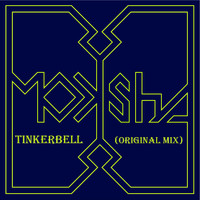 Moksha - Tinkerbell