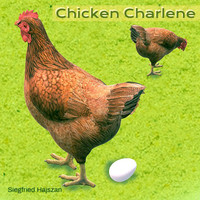 Siegfried Hajszan - Chicken Charlene