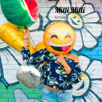 Smile - Milli Milli